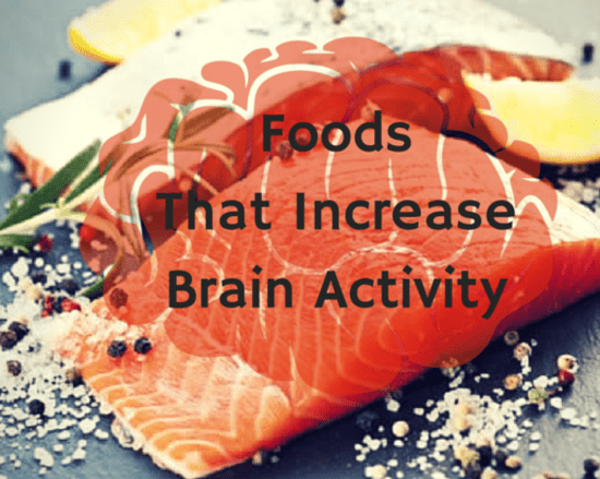 Foods that Increase Brain Activity and Prevent Decline